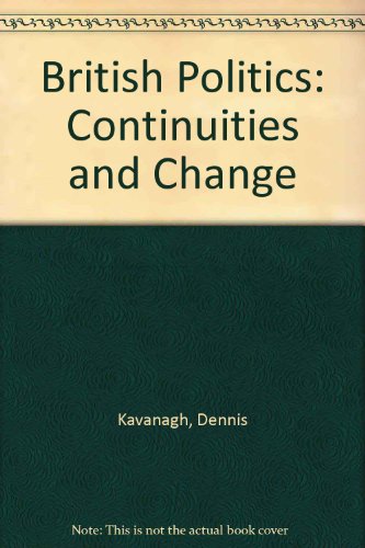 Book British Politics: Continuities and Change free