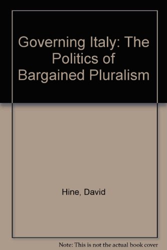 Book Governing Italy: The Politics of Bargained Pluralism free