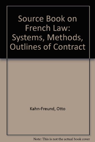Book A Source-book On French Law: Public Law: Constitutional And Administrative Law, Private Law: Structure, Contract free