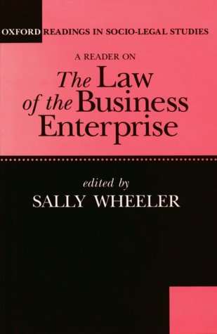 Book A Reader on The Law of the Business Enterprise: Selected Essays (Oxford Readings in Socio-Legal Studies) free