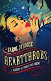 Book Heartthrobs: A History of Women and Desire free