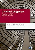 Book Criminal Litigation 2016-2017 (Legal Practice Course Manuals) free