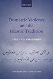 Book Domestic Violence and the Islamic Tradition (Oxford Islamic Legal Studies) free