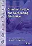 Book Blackstone's Statutes on Criminal Justice & Sentencing (Blackstone's Statute Series) free