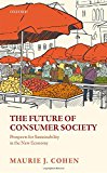 Book The Future of Consumer Society: Prospects for Sustainability in the New Economy free