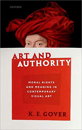 Book Art and Authority: Moral Rights and Meaning in Contemporary Visual Art free