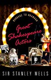 Book Great Shakespeare Actors: Burbage to Branagh free