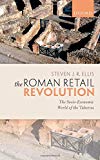 Book The Roman Retail Revolution: The Socio-Economic World of the Taberna free