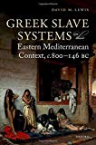 Book Greek Slave Systems in their Eastern Mediterranean Context, c.800-146 BC free
