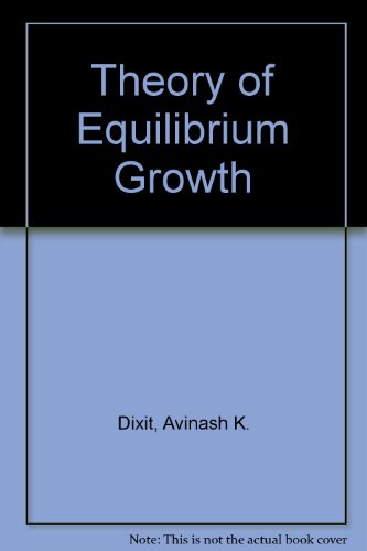 Book The Theory of Equilibrium Growth free