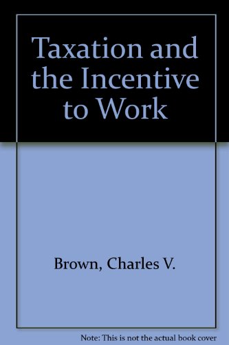 Book Taxation And The Incentive To Work: A Report Prepared For The Commission Of The European Communities, Directorate-general For Employment And Social Affairs free