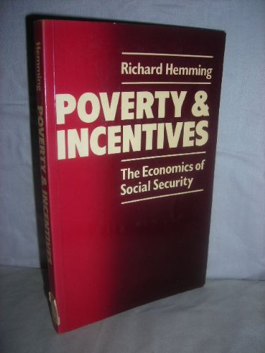 Book Poverty and Incentives: The Economics of Social Security free