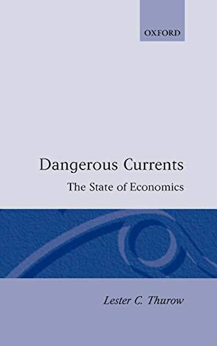 Book Dangerous Currents (State of Economics) free