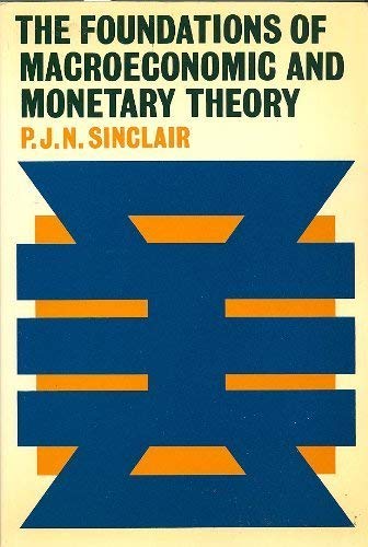Book The Foundations of Macroeconomic and Monetary Theory free