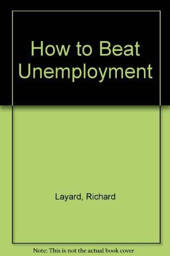 Book How To Beat Unemployment free