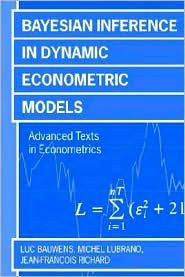 Book Bayesian Inference in Dynamic Econometric Models (Advanced Texts in Econometrics) free