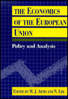 Book The Economics of the European Union: Policy and Analysis free