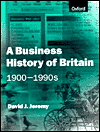 Book A Business History Of Britain, 1900-1990s free