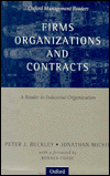 Book Firms, Organizations And Contracts: A Reader In Industrial Organization (oxford Management Readers) free