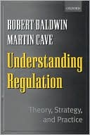 Book Understanding Regulation: Theory, Strategy, and Practice free