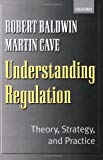 Book Understanding Regulation: Theory, Strategy, and Practice free