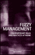 Book Fuzzy Management: Contemporary Ideas and Practices at Work free