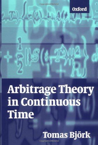 Book Arbitrage Theory in Continuous Time free Book Arbitrage Theory in Continuous Time free