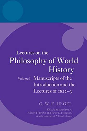 Book Hegel: Lectures on the Philosophy of World History, Volume I: Manuscripts of the Introduction and the Lectures of 1822-1823 free