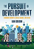 Book The Pursuit of Development: Economic Growth, Social Change and Ideas free