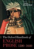 Book The Oxford Handbook of English Prose 1500-1640 (Oxford Handbooks) free