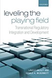 Book Leveling the Playing Field: Transnational Regulatory Integration and Development free