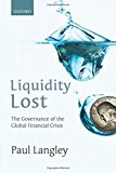 Book Liquidity Lost: The Governance of the Global Financial Crisis free