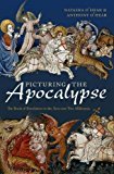Book Picturing the Apocalypse: The Book of Revelation in the Arts over Two Millennia free
