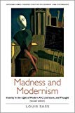 Book Madness and Modernism: Insanity in the light of modern art, literature, and thought (revised edition) (International Perspectives in Philosophy and Psychiatry) free