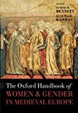 Book The Oxford Handbook of Women and Gender in Medieval Europe (Oxford Handbooks) free