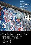 Book The Oxford Handbook of the Cold War (Oxford Handbooks) free