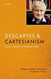 Book Descartes and Cartesianism: Essays in Honour of Desmond Clarke free