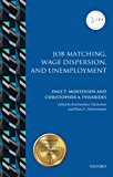 Book Job Matching, Wage Dispersion, and Unemployment (IZA Prize in Labor Economics) free