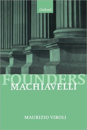 Book Machiavelli (Founders of Modern Political and Social Thought) free