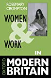 Book Women And Work In Modern Britain (Oxford Modern Britain) free