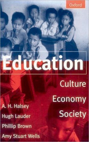 Book Education: Culture, Economy, and Society free