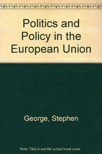 Book Politics and Policy in the European Union free