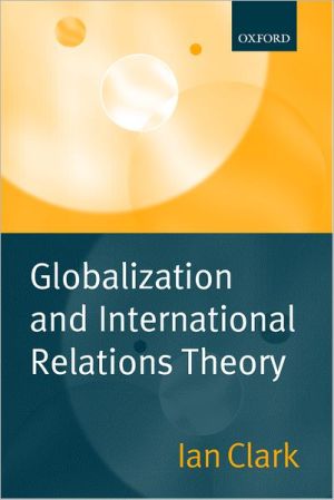 Book Globalization and International Relations Theory free