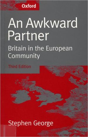 Book An Awkward Partner: Britain in the European Community free