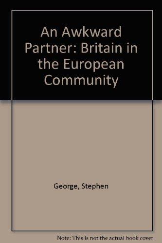 Book An Awkward Partner: Britain in the European Community free