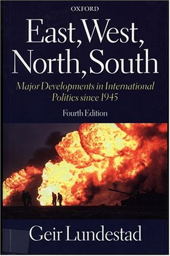 Book East, West, North, South: Major Developments in International Politics since 1945 free