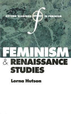 Book Feminism and Renaissance Studies (Oxford Readings in Feminism) free