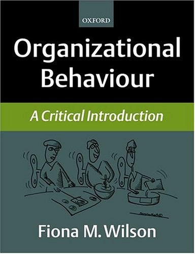 Book Organizational Behaviour: A Critical Introduction free
