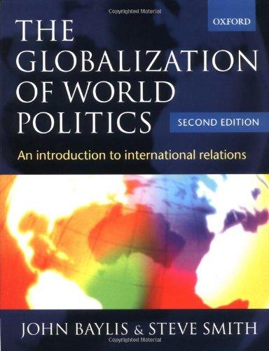 Book The Globalization of World Politics: An Introduction to International Relations free