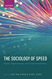 Book The sociology of speed: digital, organizational, and social temporalities free